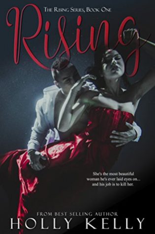 Rising by Holly Kelly…Review, excerpt and more!