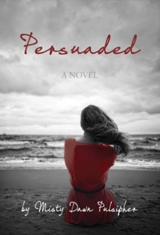 Review: Persuaded by Misty Dawn Pulsipher