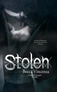 Book cover for "Stolen (a Rebirth Series Prequel)" by Becca Vincenza