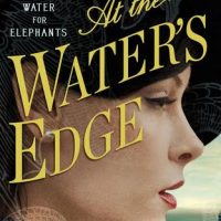Review: At the Water’s Edge by Sara Gruen