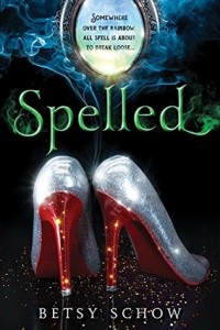 Book Cover for "Spelled" by Betsy Schow