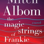 Book Cover for "The Magic Strings of Frankie Presto" by Mitch Albom