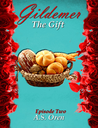Review: Gildemer: The Gift by A. S. Oren