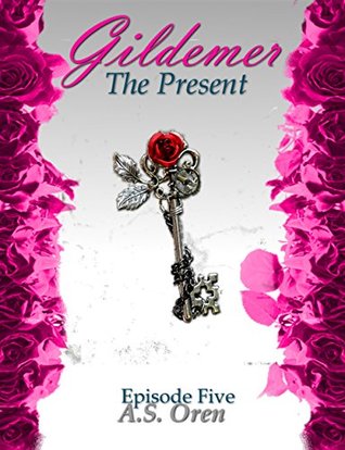 Review: Gildemer: The Present & The Beginning by A.S. Oren
