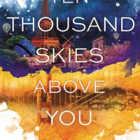Review: Ten Thousand Skies Above You by Claudia Gray