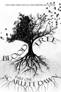 Book Cover for "Blood Tree Part One" by Scarlett Dawn