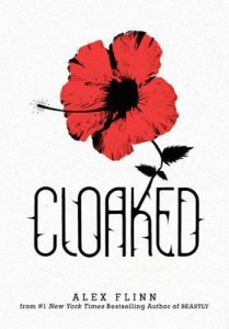 Book Cover for "Cloaked" by Alex Flinn