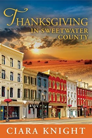 Book Blitz: Thanksgiving in Sweetwater County by Ciara Knight