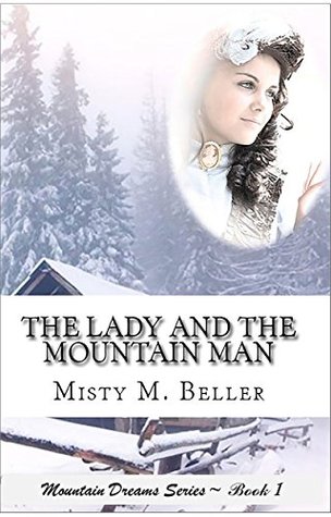Book Cover for "The Lady and the Mountain Man" by Misty M. Beller
