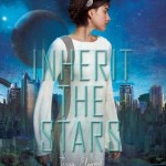 Book Cover for "Inherit the Stars" by Tessa Elwood