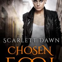 Review: Chosen Fool by Scarlett Dawn