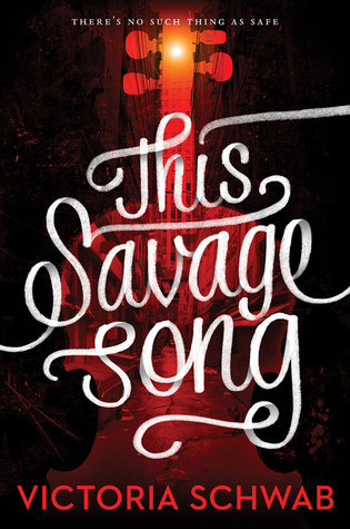 Weekend Reads #76 – This Savage Song by Victoria Schwab