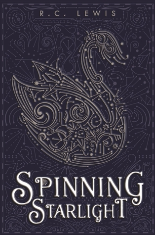 Review: Spinning Starlight by R.C. Lewis