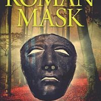 Guest Post from the Author of Roman Mask
