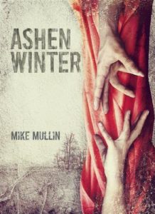 Book Cover for "Ashen Winter" by Mike Mullin