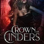 Book Cover for "Crown of Cinders" by Rebecca Ethington