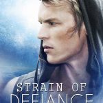 Book Cover for "Strain of Defiance" by Michelle Bryan