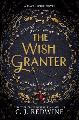 Book Cover for "The Wish Granter" by C.J. Redwine