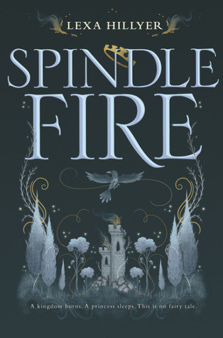 Waiting on Wednesday #89 – Spindle Fire by Lexa Hillyer