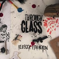 Review: Through Glass The Rose by Rebecca Ethington