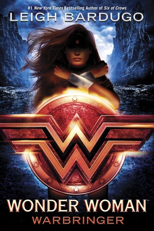 Book Cover for "Wonder Woman: Warbringer" by Leigh Bardugo