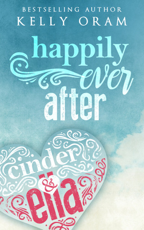 Review: Happily Ever After by Kelly Oram