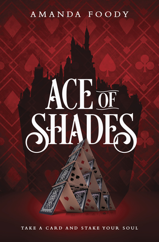 Book Cover for "Ace of Shades" by Amanda Foody
