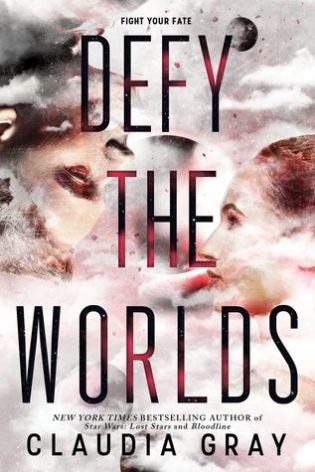 WoW #117 – Defy the Worlds by Claudia Gray