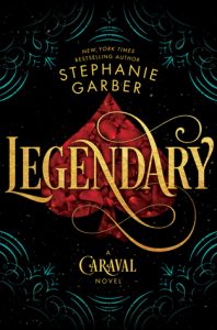 Book Cover for "Legendary" by Stephanie Garber