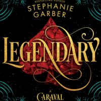 Review: Legendary by Stephanie Garber
