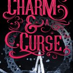 Book Cover for "By a Charm and a Curse" by Jaime Questell