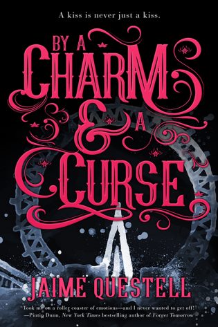 Blog Tour: By a Charm and a Curse by Jaime Questell