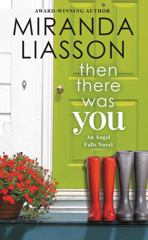 Review: Then There Was You by Miranda Liasson