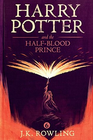 Book Cover for "Harry Potter and the Half-Blood Prince" by J.K. Rowling