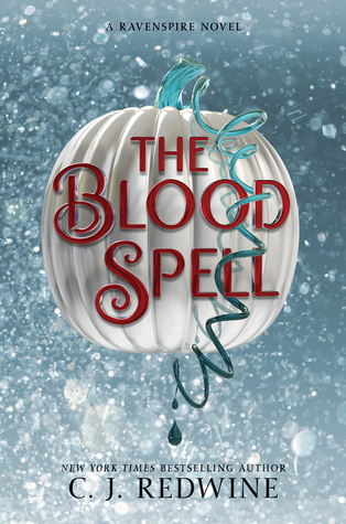 Book cover for "The Blood Spell" by C.J. Redwine