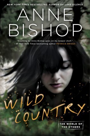 Book Cover for "Wild Country" by Anne Bishop