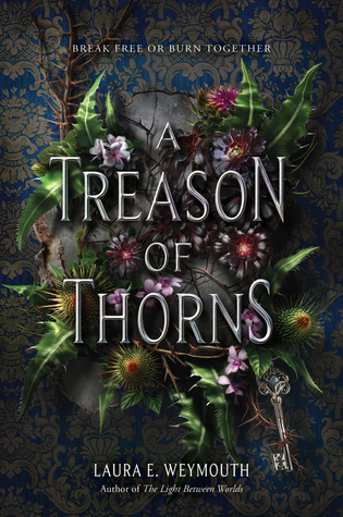 Book Cover for "A Treason of Thorns" by Laura E. Weymouth