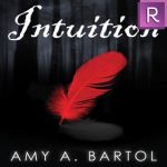 Audiobook Cover for "Intuition" by Amy A. Bartol