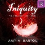 Audiobook Cover for "Iniquity" by Amy A. Bartol