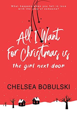 Review: All I Want for Christmas is the Girl Next Door by Chelsea Bobulski
