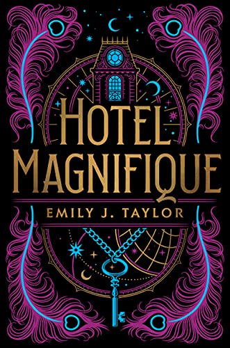 Book Cover for "Hotel Magnifique" by Emily J. Taylor