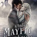 Book Cover for "Stolen Mayfly Bride" by Sarah KL Wilson