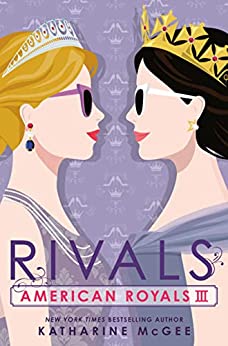 Book Cover for "Rivals" by Katharine McGee