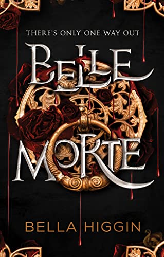 Book Cover for "Belle Morte" by Bella Higgin
