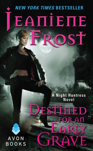 Book Cover for "Destined for an Early Grave" by Jeaniene Frost