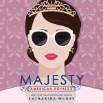 Audiobook Cover for "Majesty" by Katharine McGee