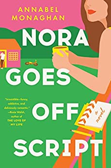 Review: Nora Goes Off Script by Annabel Monaghan