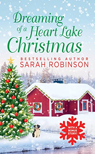 Book Cover for "Dreaming of a Heart Lake Christmas" by Sarah Robinson