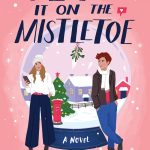 Book Cover for "Blame It on the Mistletoe" by Beth Garrod