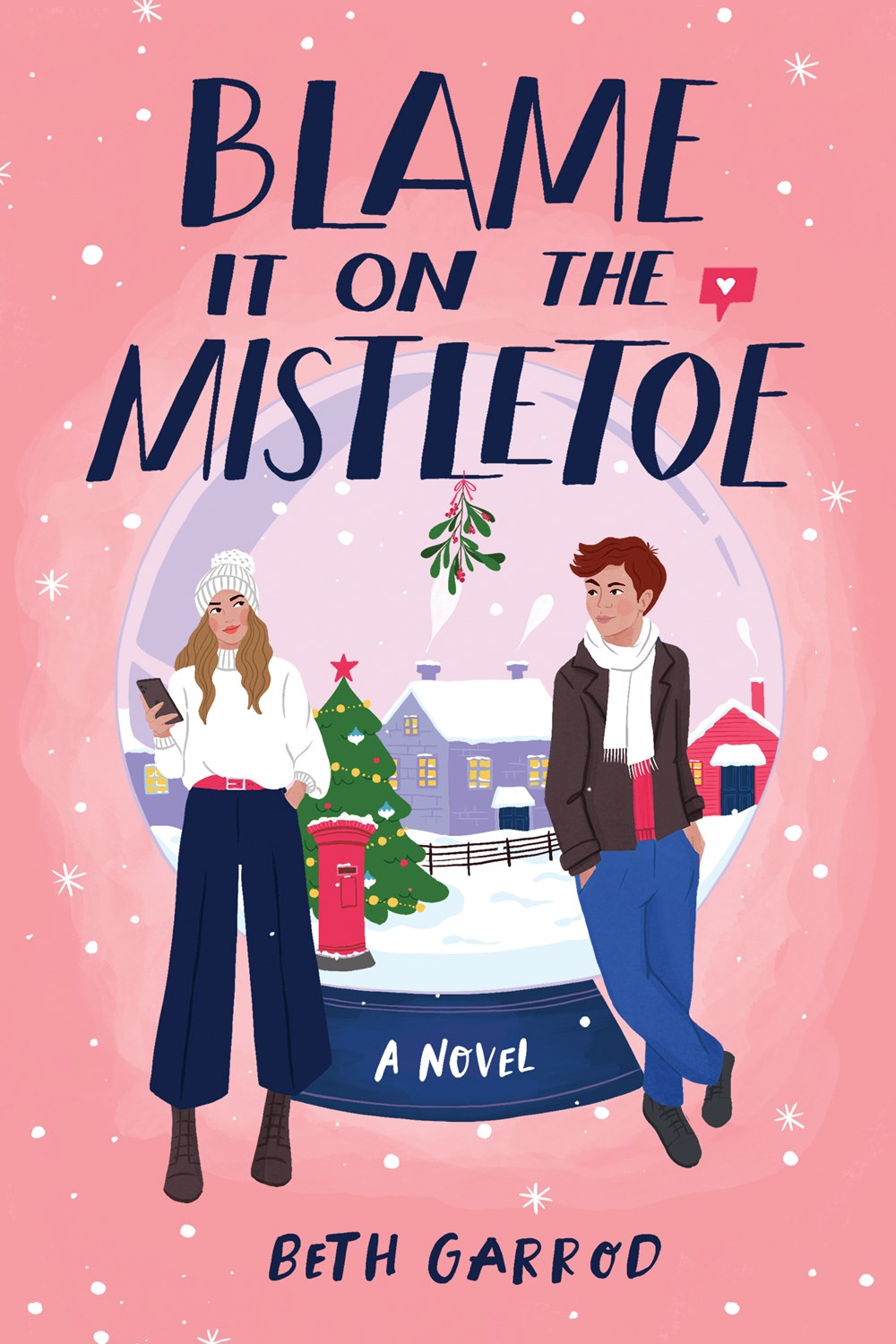 Book Cover for "Blame It on the Mistletoe" by Beth Garrod